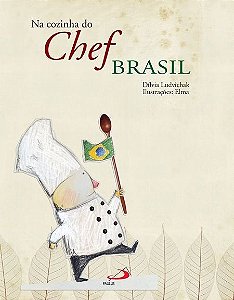 Na cozinha do chef Brasil