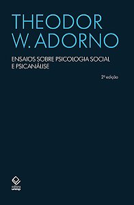 Ensaios sobre psicologia social e psicanálise - 2ª edição