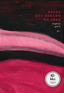 Ossos Que Dançam Na Cova