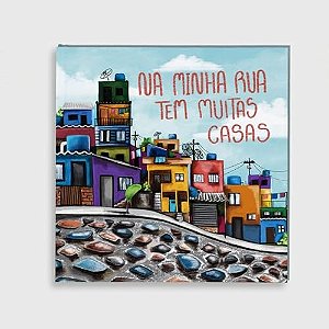Na minha rua tem muitas casas