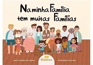 Na minha família tem muitas famílias