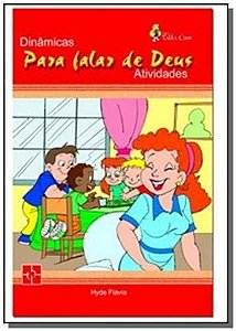 Dinamicas Para Falar De Deus - Atividades