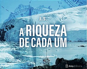 A riqueza de cada um