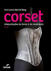Corset: interpretação da forma e da construção