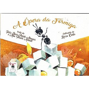 A Ópera Da Formiga