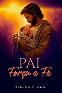 Pai Força E Fé