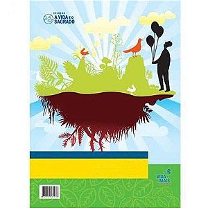 A Vida E O Sagrado - 5 Anos - Educação Infantil