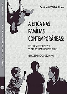 A Ética Nas Famílias Contemporâneas