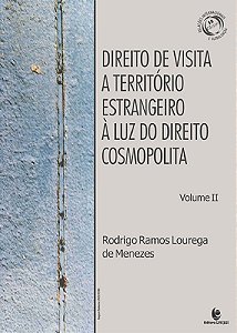Direito De Visita A Território Estrangeiro À Luz Do Direito Cosmopolita