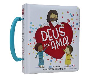 Deus me Ama! - Bíblia para crianças com alça