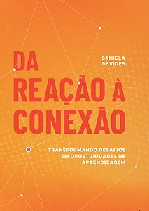Da reação à conexão: