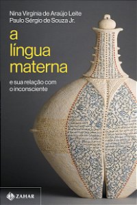 A língua materna: e sua relação com o inconsciente