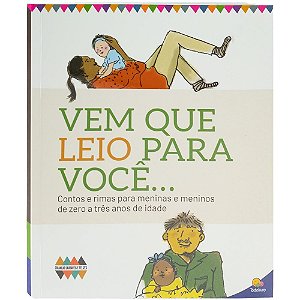 Crianças saudáveis e felizes: Vem que leio para você