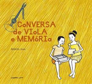 Conversa De Viola E Memória
