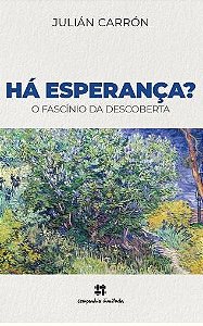 Há Esperança?
