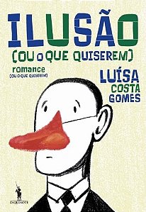 Ilusão Ou O Que Quiserem
