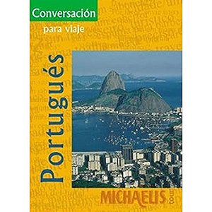 Conversacion Para Viaje - Portugues - Col. Michaelis Tour - 1ª
