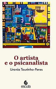 O artista e o psicanalista (Volume 1)