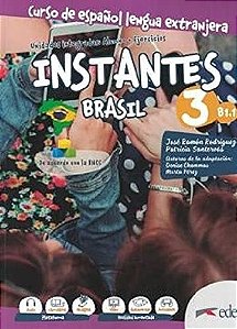 Instantes Brasil 3 B1.1 - Libro Del Alumno + Cuaderno De Ejercicios + Libro Digital