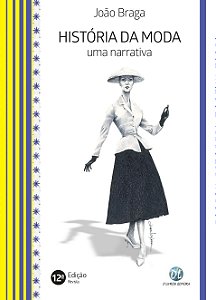 História Da Moda - Uma Narrativa