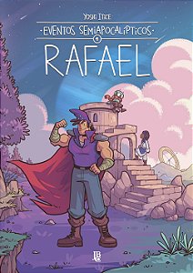 Eventos semiapocalípticos - Rafael - vol. 04