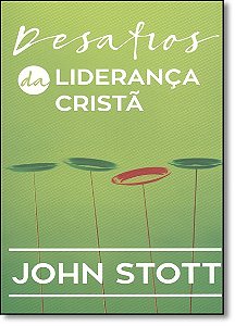 Desafios Da Lideranca Crista