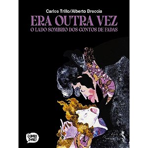 Era Outra Vez: O Lado Sombrio Dos Contos De Fadas