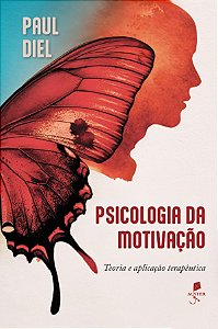Psicologia da motivação: Teoria e aplicação terapêutica