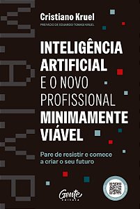 ⁠Inteligência Artificial e o Novo Profissional Minimamente Viável: Pare de resistir e comece a criar o seu futuro