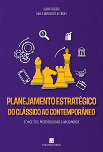 Planejamento Estratégico do Clássico ao Contemporâneo