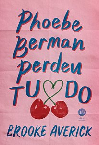 Phoebe berman perdeu tudo