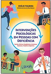 Intervenções Psicológicas Em Pessoas Com Deficiência