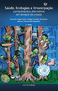 Saúde, Ecologias e Emancipação: conhecimentos alternativos em tempos de crise(s)