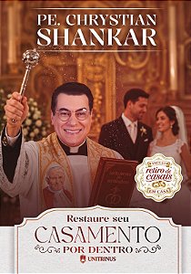 Restaure Seu Casamento Por Dentro