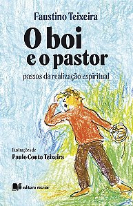 O boi e o pastor: passos da realização espiritual