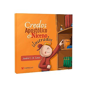 Credos Apostólico & Niceno ilustrados