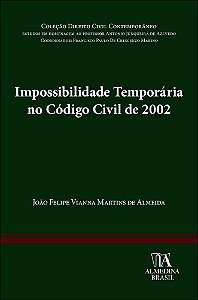 Impossibilidade temporária no Código Civil de 2002