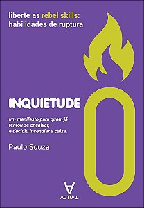 Inquietude: Liberte as Rebel Skills: Habilidade de Ruptura
