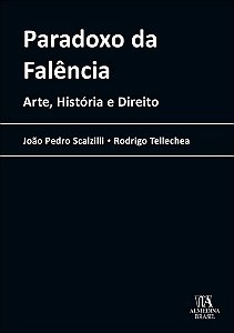 Paradoxo da falência: arte, história e direito