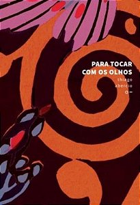 Para Tocar Com Os Olhos