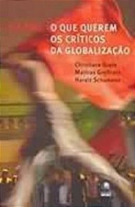 Attac - O Que Querem Os Criticos Da Globalizacao - 1