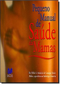 Pequeno Manual De Saude Das Mamas - 1