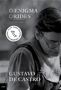 O enigma Orides: Uma biografia
