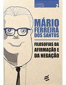 Filosofias Da Afirmação E Da Negação