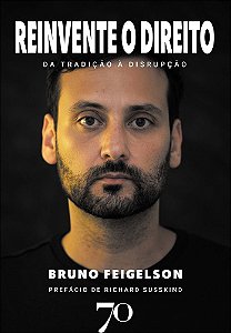 Reinvente o direito: da tradição à disrupção