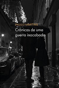 Crônicas De Uma Guerra Inacabada