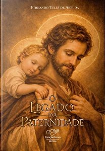 O Legado Da Paternidade