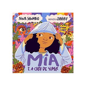 Mia E A Capa De Sumir