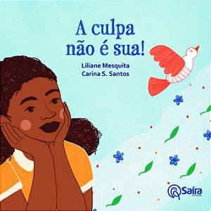A culpa não é sua!
