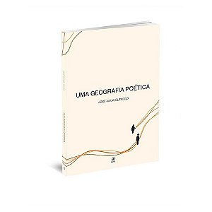 Uma Geografia Poética